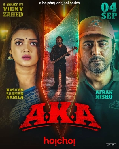 Aka (2025) S01 Bengali Hoichoi WEB-DL